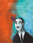 La Lisboa del desasosiego / Fernando Pessoa. Edita: Pedro Tabernero